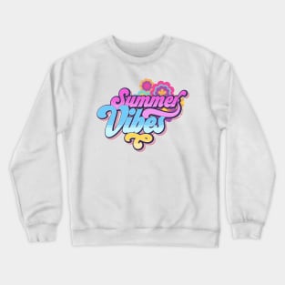 Summer Vibes, Good Vibes only, Vacay mode Crewneck Sweatshirt